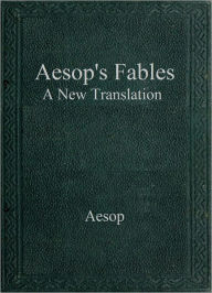 Aesop's Fables A New Translation
