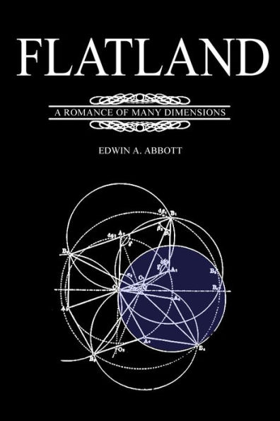 Flatland: A Romance of Many Dimensions