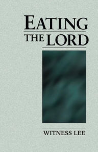 Title: Eating the Lord, Author: Witness Lee