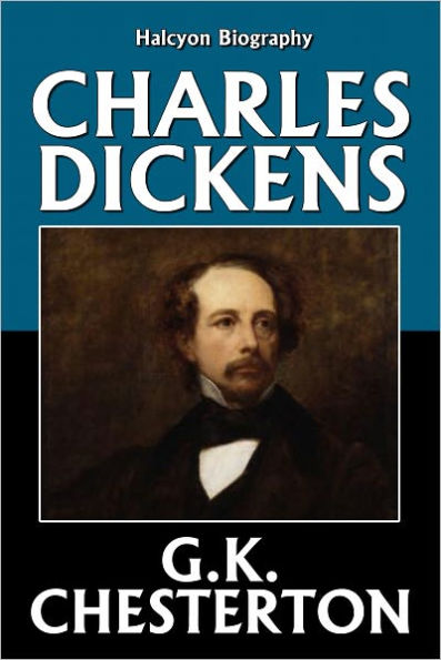 Charles Dickens by G.K. Chesterton