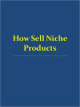 How Sell Niche Products
