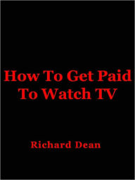 How To Get Paid To Watch TV