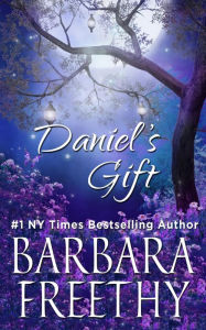 Title: Daniel's Gift: (An emotional, riveting tearjerker), Author: Barbara Freethy