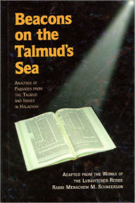 Title: Beacons on the Talmud's Sea, Author: Eliyahu Touger