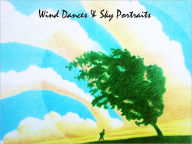 Title: Wind Dances & Sky Portraits, Author: Jon Freeman