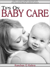 Title: Tips On Baby Care, Author: Kanchan Kabra