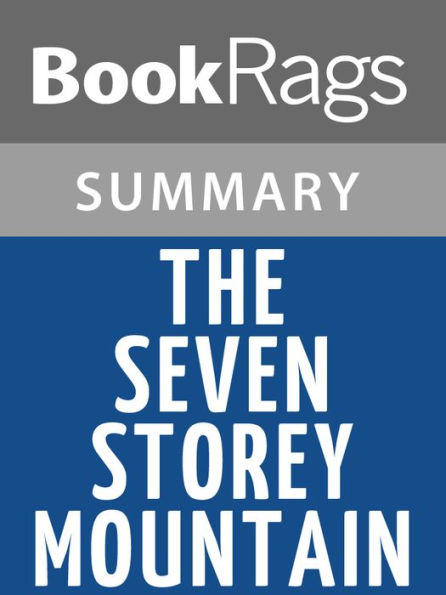 The Seven Storey Mountain by Thomas Merton l Summary & Study Guide