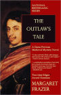 The Outlaw's Tale (Sister Frevisse Medieval Mystery Series #3)
