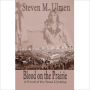 Blood on the Prairie - A Novel of the Sioux Uprising