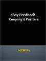 EBay Feedback - Keeping it Positive
