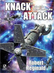 Title: Knack' Attack: A Tale of the Human-Knacker War, Author: Robert Reginald