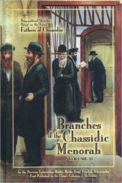 Branches of the Chassidic Menorah Volume Two