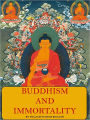 Buddhism And Immortality