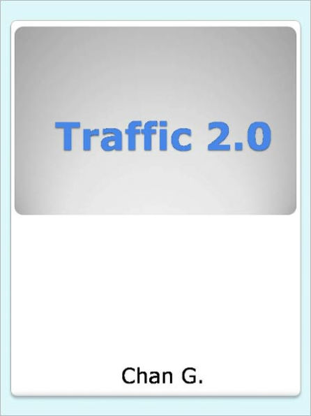 Traffic 2.0