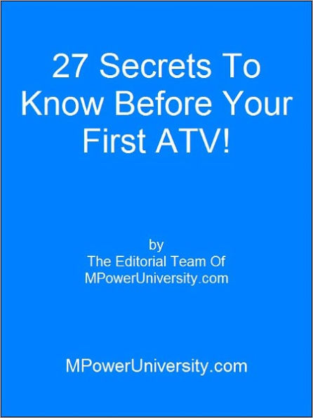 27 Secrets To Know Before Your First ATV!