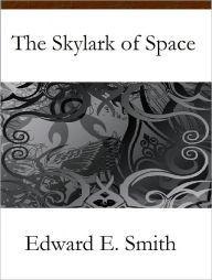 The Skylark of Space