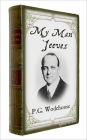 My Man Jeeves (Illustrated + FREE audiobook link + Active TOC)