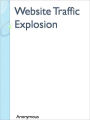 Website Traffic Explosion
