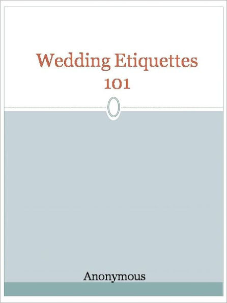 Wedding Etiquettes 101