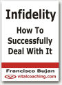 Infidelity - How To Successfully Deal With It