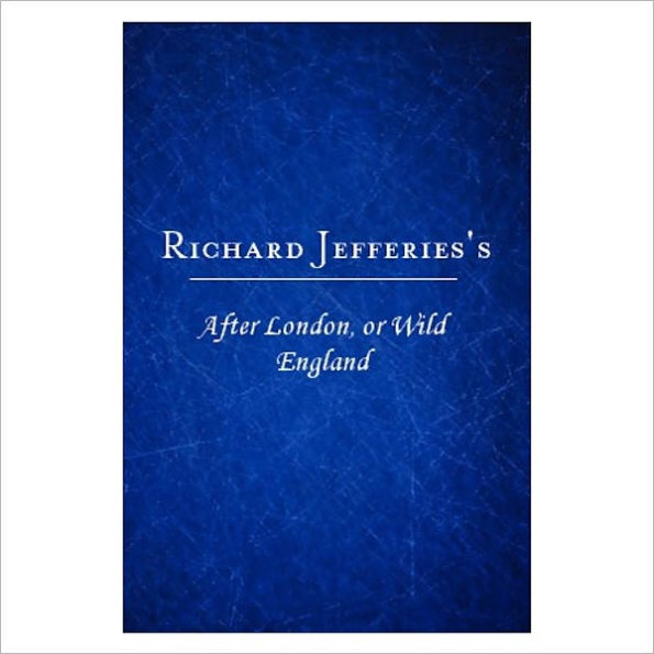 After London [ By: Richard Jefferies ]
