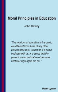 Moral Principles in Education