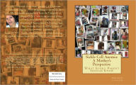 Title: Sickle Cell Anemia : A Mother's Perspective What Every Parent Should Know, Author: Chamberlin