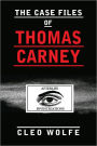 The Case Files of Thomas Carney