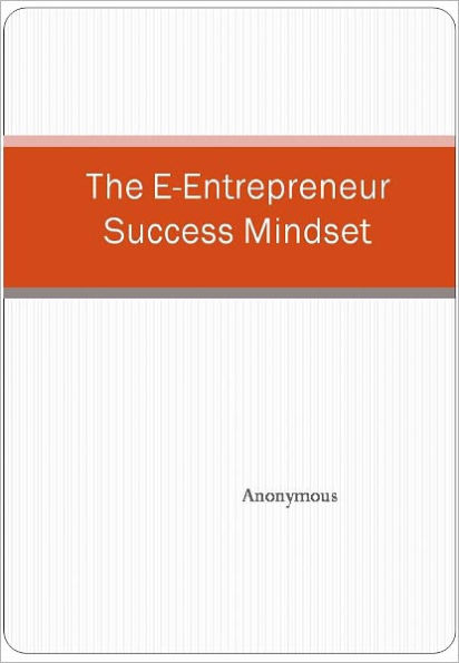 The E-Entrepreneur Success Mindset