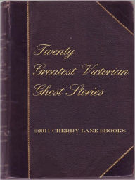 Title: 20 of the Greatest Victorian Ghost Stories, Author: Arthur Conan Doyle