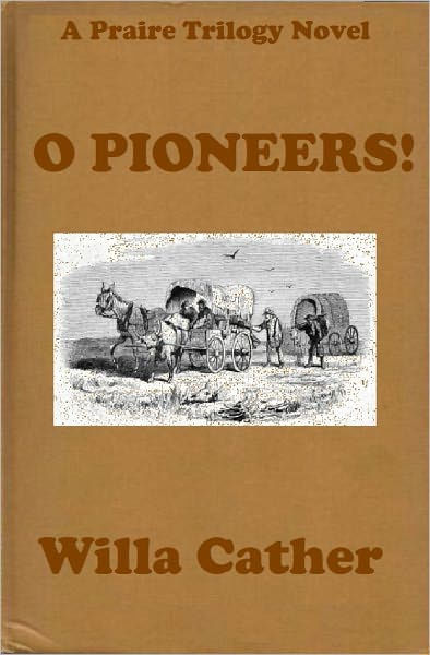 O Pioneers By Willa Cather Free Ebook Download Standard Ebooks