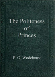 The Politeness of Princes