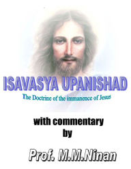 Title: Isavasya Upanishad, Author: Prof.M.M. Ninan