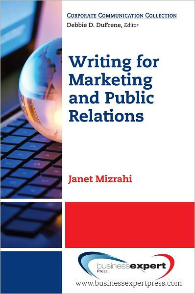 Fundamentals Of Writing For Marketing And Public Relations: A Step-by ...