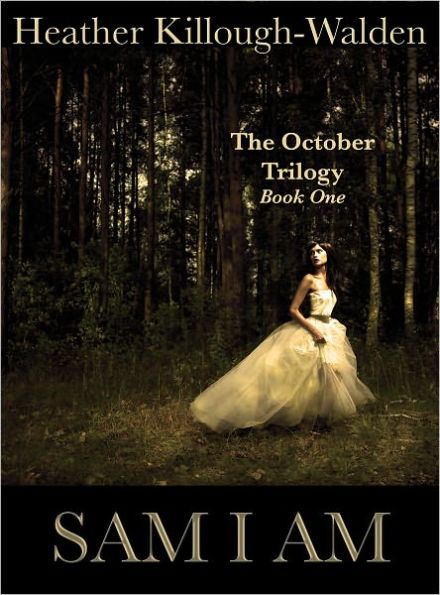 Sam I Am (Book One of the October Trilogy)