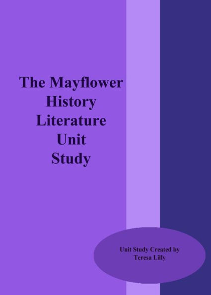 The Mayflower History Literature Unit Study