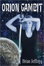 Orion Gambit (Traci Ganner #2)