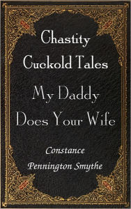 Title: My Daddy Does Your Wife, Author: Constance Pennington Smythe