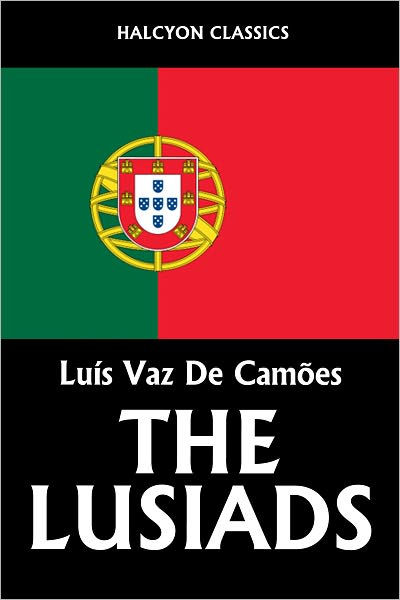 The Lusiads (Complete) By Luís Vaz De Camões | EBook | Barnes & Noble®