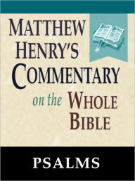 Title: Matthew Henry's Commentary on the Whole Bible-Book of Psalms, Author: Matthew Henry
