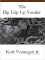 The Big Trip Up Yonder