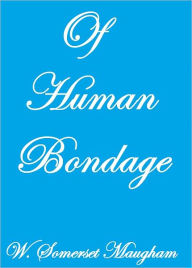 OF HUMAN BONDAGE