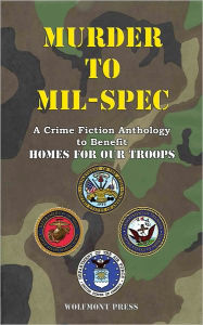 Title: Murder to MIL-SPEC, Author: Tony Burton