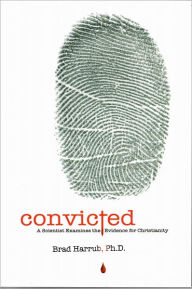 Title: Convicted, Author: Brad Harrub