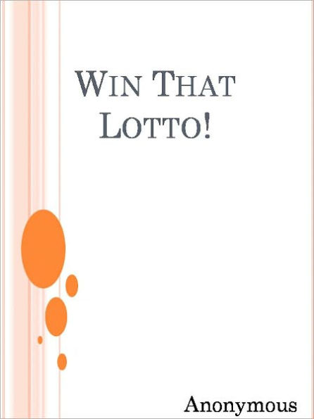 Win That Lotto!