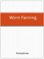Worm Farming