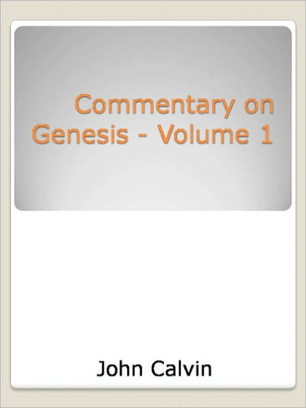 Commentary on Genesis - Volume 1