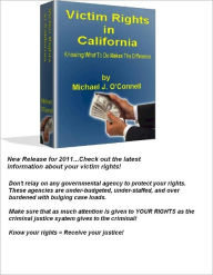 Title: Victim Rights In California, Author: Michael J. O'connell
