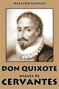 Don Quixote by Miguel de Cervantes