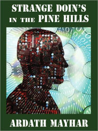 Strange Doin's in the Pine Hills: Stories of Fantasy and Mystery in East Texas